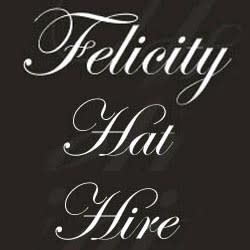 Felicity hat hire online